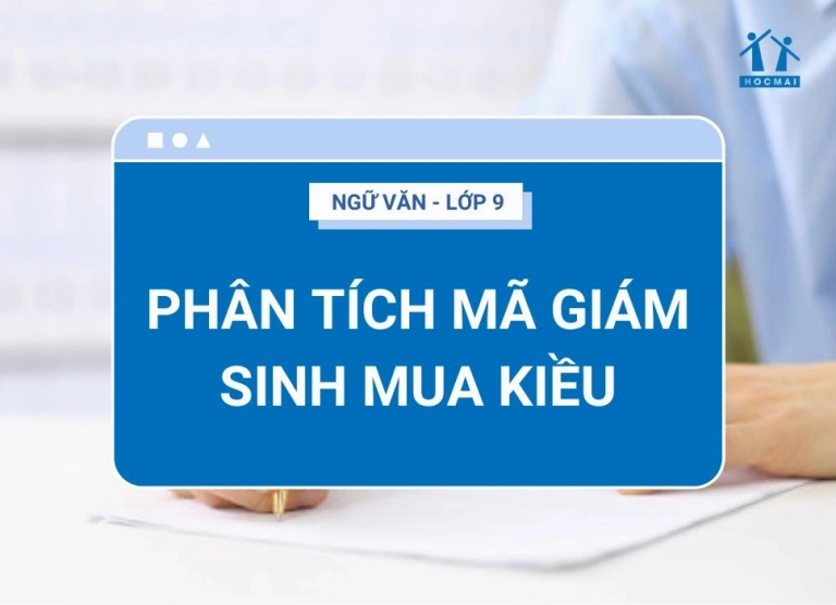 Mã Giám Sinh là ai? Phân tích nhân vật trong Truyện Kiều