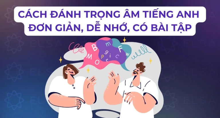 Quy tắc đánh trọng âm tiếng Anh: Cẩm nang toàn diện cho người học