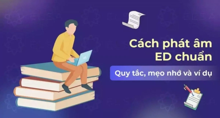 Quy tắc đọc đuôi ed và cách phát âm chuẩn xác